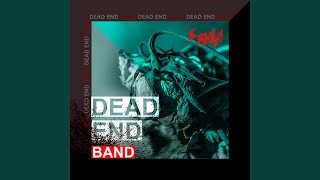 Dead End (Band Version)