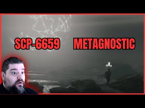 Reacting to SCP 6659 - Metagnostic