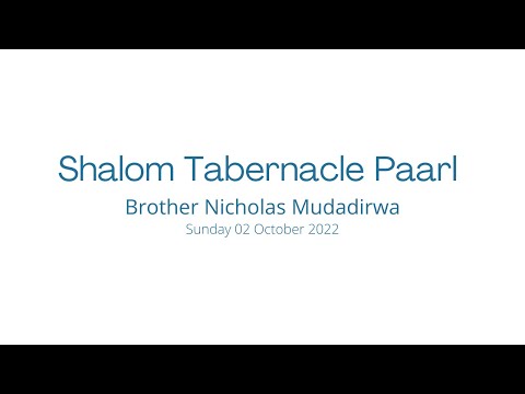 2022-1002AM - Brother Nicholas Mudadirwa - A Message Of Grace