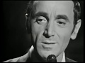 Charles Aznavour - Qui (1966)