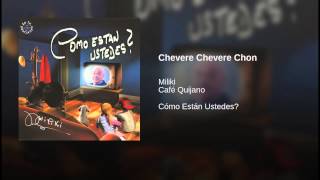 Chevere Chevere Chon