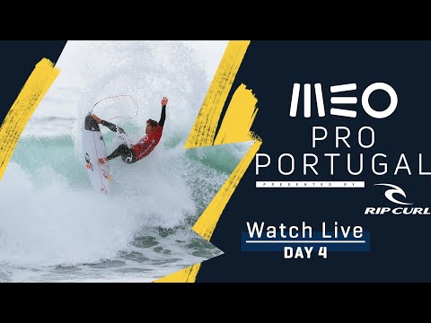 WATCH LIVE MEO Pro Portugal presented by Rip Curl - DAY 4