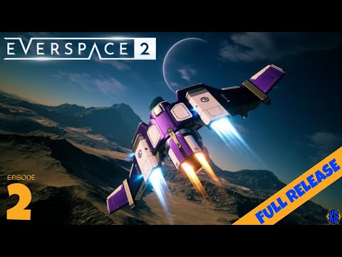 Let's Play - Everspace 2 - Full Release 2023 - Episode 2