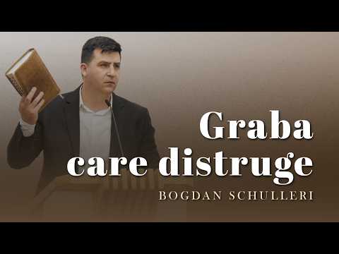 Bogdan Schulleri - Graba care distruge