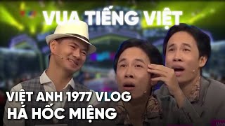 Việt Anh 1977 Vlog phải há hốc miệng với bộ câu đố của Vua Tiếng Việt