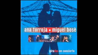 Ana Torroja y Miguel Bose en (Girados CD-1)