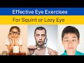 Effective Eye Exercises to Treat Squint or Lazy Eye | Home remedies to treat Lazy Eye