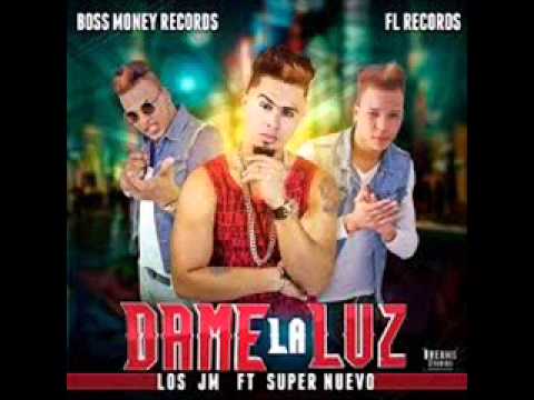 El Super Nuevo ft Los Jm  - Dame La Luz 2015
