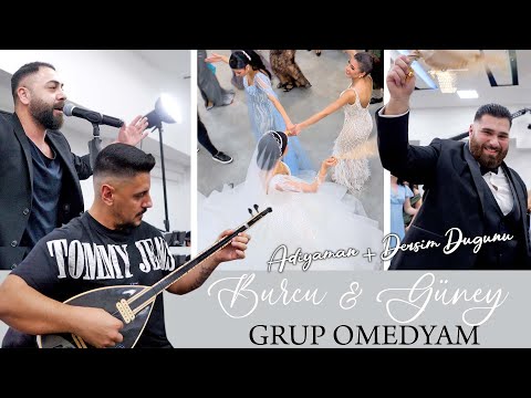 Harika Adiyaman Dersim Dügünü / GRUP OMEDYAM / Burcu &  Güney / ÖzlemProduction®