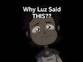 Why Luz Said THIS On The Owl House Finale