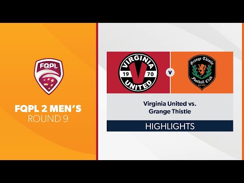 FQPL 2 Men's R9 - Virginia United vs. Grange Thistle Highlights