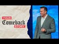 Your Comeback Story | Dwayne Riner | March 10, 2024