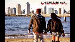 Love me some you - Mya feat. Marques Houston