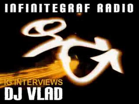 Infinitetgraf Interviews - DJ Vlad