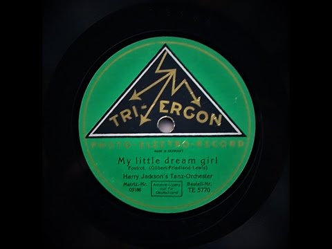 My Little Dream Girl - Harry Jackson's Dance Orchestra (1929)