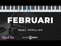 Februari - Rony Parulian | KARAOKE PIANO - FEMALE KEY