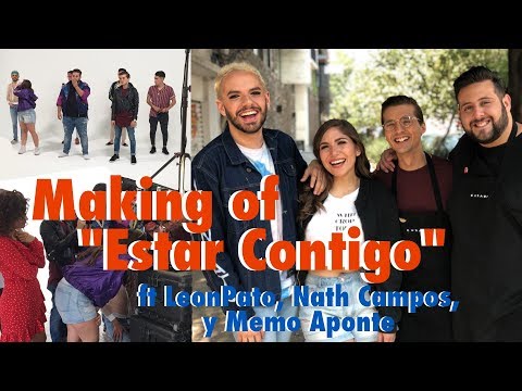 MAKING OF ESTAR CONTIGO Ft Nath Campos, Memo Aponte y LeónPato