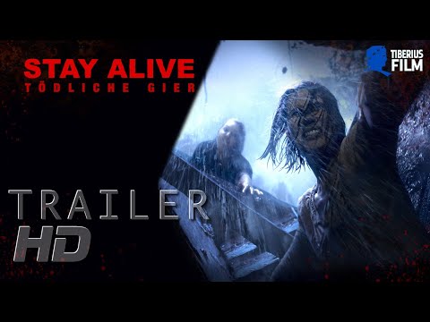 STAY ALIVE - TÖDLICHE GIER / Trailer Deutsch (HD)