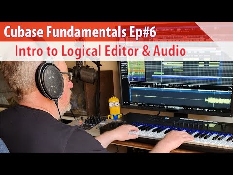 Cubase Fundamentals Ep#6 - Intro to Logical Editing & Recording Audio