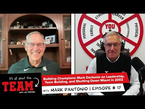 Ep. 17 | Building Champions: Mark Dantonio on Leadership, Team Building, and Shutting Down Miami