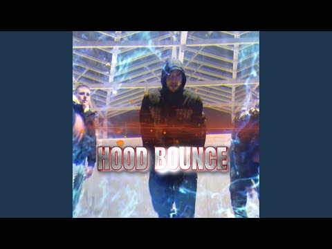HOOD BOUNCE