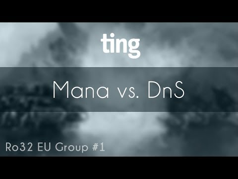 Mana vs. DnS - PvP - TING Open Season 4 Ro32, EU Group #1