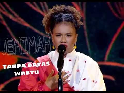 JEMIMAH Indonesian idol 2021-Tanpa batas waktu (Ade govinda ft Fadly)