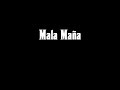 Mala Maña (Lyric Visual)
