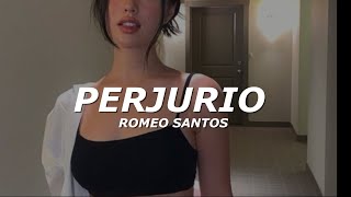 Romeo Santos - Perjurio (LETRA)