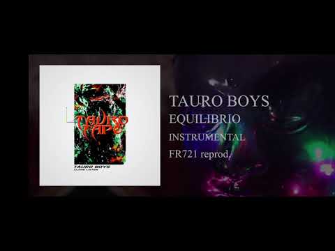 TAURO BOYS - EQUILIBRIO (instrumental)