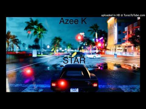 Azee K - STAR