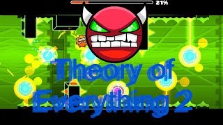 ИЗИ ДЕМОН... Theory of Everything 2 (Geometry Dash)