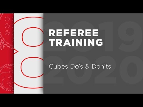 VRC Tower Takeover - Referee Training - Chapter 8: Cube Do’s & Don’ts