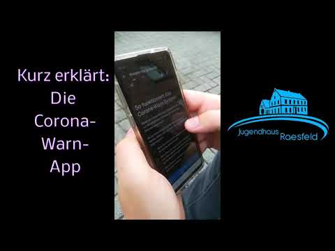 Kurz erklärt: Die Corona-Warn-App
