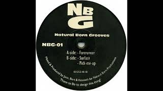 Natural Born Grooves - Pick-Me-Up [NBG-01]