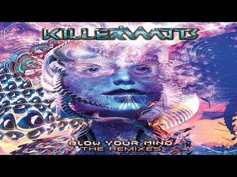 Killerwatts (Avalon & Tristan) - Blow Your Mind The Remixes [Full Album]