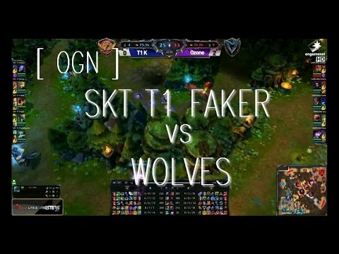 [ OGN ] SKT T1 Faker vs WOLVES