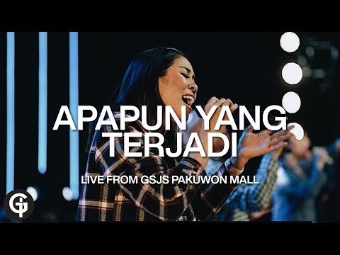 Apapun Yang Terjadi (Welyar Kauntu) - Cover by GSJS Worship