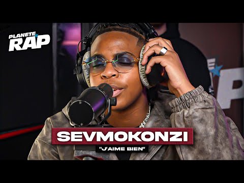 SevMokonzi - J'aime bien #PlanèteRap