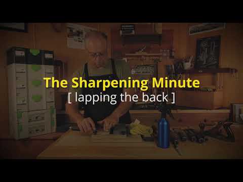 The Sharpening Minute: Lapping the back