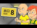 Caillou Leo Play The Exit 8 Caillou Rages At Exit 8 And Destroys The House Grounded