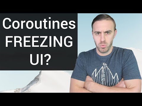 Coroutines will FREEZE your UI