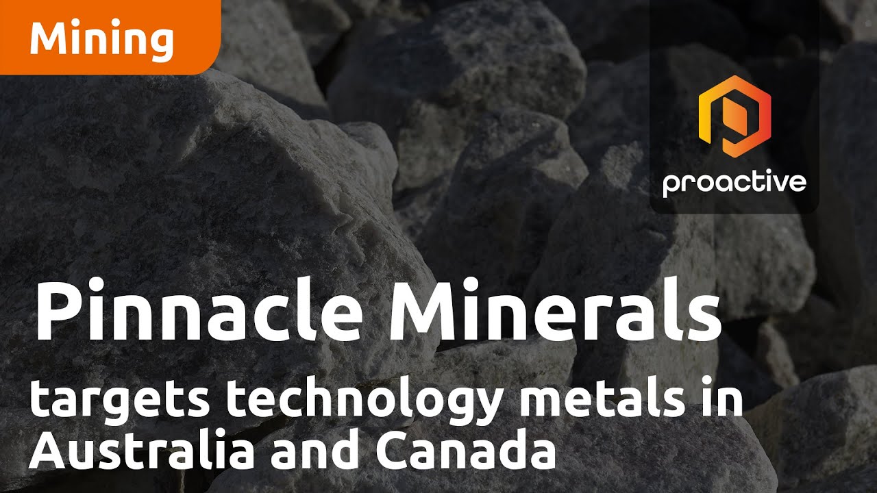 Pinnacle Minerals targets technology metals in Australia and Canada