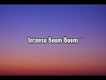 Intenso Boom Boom Lyrics
