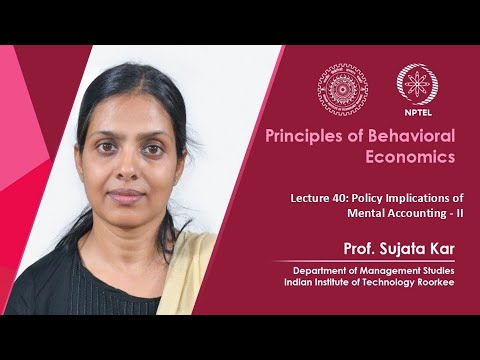 Principles of Behavioral Economics by Prof Sujata Kar