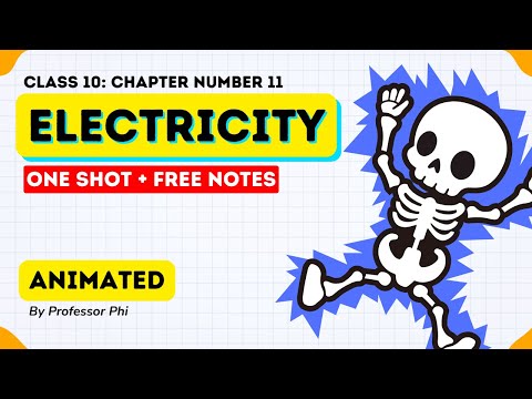Electricity Class 10 | Complete Chapter Animated in One Shot with FREE NOTES
