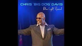 Chris &#39; Big Dog &#39; Davis -  Focus ( Feat Maysa &amp; Bluey )