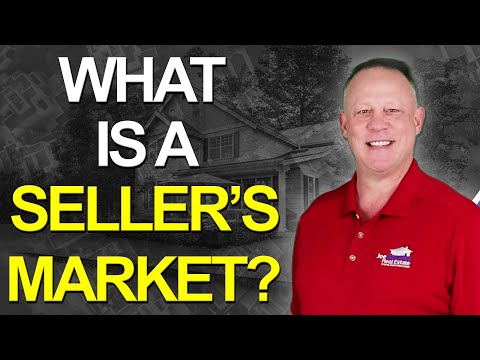 What Is A Seller's Market In Real Estate?