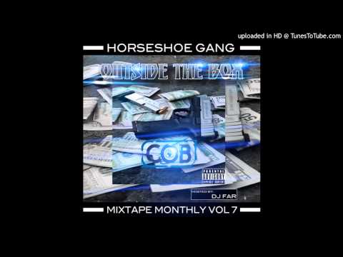 Horseshoe Gang - When Love Turns to Hate (DatPiff Exclusive)