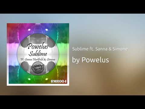 Sublime ft. Sanna & Simone - Powelus